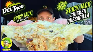 Del Taco&reg; Spicy Jack Chicken Quesadilla Review 🌅🔥🧀 Spicy Jack Is Back! 🤩 Peep THIS Out! 🕵️&zwj;♂️