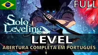 SOLO LEVELING: Abertura Completa em Português (LEvel) || MigMusic