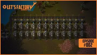 Lets Factory - Factorio 1.1.53 Let's Play EP #1 - Steam Power EXPANDED!!!