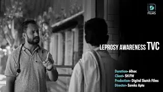 Leprosy Awareness TVC || State Health & Family Welfare || Digital Sketch Films