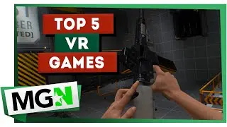 Top 5 VR Games - Give These Games A Try! - MGN TV