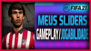 MEUS SLIDERS PRA DEIXAR O FIFA 21 MAIS REAL POSSÍVEL | A MUDANÇA FOI INCRÍVEL PARA MODO CARREIRA