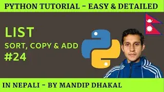 24.  Python -  List - sort, copy and add  [in Nepali]