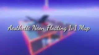 Aesthetic Neon Floating 1v1 Map *AMAZING*  #FleaTop5