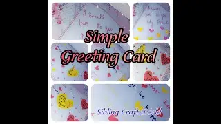 Simple Greeting Card|How to make greeting card |Sibling Crafts World|