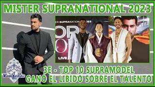 Mister Supranational 2023 - 3E - Top 10 Supramodel / Ganó el Libido sobre el Talento