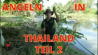 Angeln in Thailand Teil 2 -  Olav kocht ein Fischgericht - Barben und Wels angeln