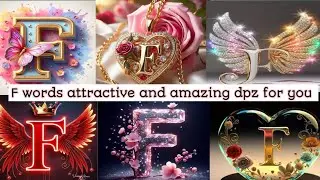 Most Attractive and Amazing F words Dpz 💞 awesome F letter design 👌#viral #viralvideo#shortvideo 