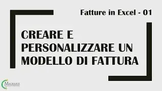Come creare e personalizzare un modello Fattura in Excel #1 - LapaConsult|Macraris