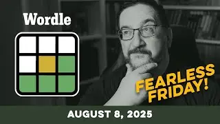 Doug plays today's NYT Wordle Puzzle Game for 8/8/2025