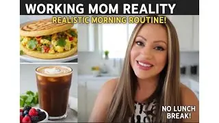The Reality of a Busy Working Mom | 6AM GRWM, Quick Breakfast Ideas & No Lunch Breaks #DearAlgo