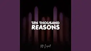 Ten Thousand Reasons (Cover)