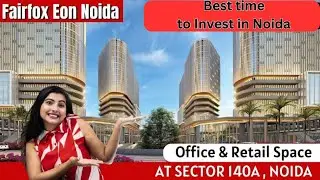 Fairfox Eon Noida&nbsp; | Noida Office Price | Office For Sale In Noida