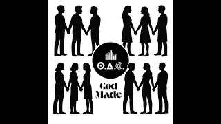 God Made - O.a.G.