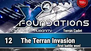 🌎 X4 Cradle Of Humanity #12 - Terran INVASION - First Battle Won! 🚀 | Gameplay | Playthrough