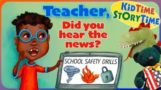 Teacher, Did You Hear the News? | Safety read aloud for kids 🚨 School Drills | Teacher read aloud