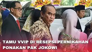 Tamu2 VVIP Hadir Di Resepsi Ponakan Pak Jokowi 
