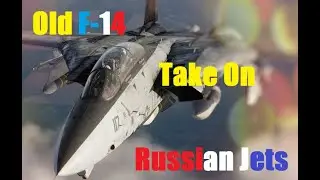 Old Decommisioned F 14 Takes On Russian Jets - DCS WORLD - Single Mission