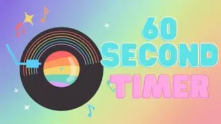 60 Second Timer for Kids with Music! Countdown Videos in HD!