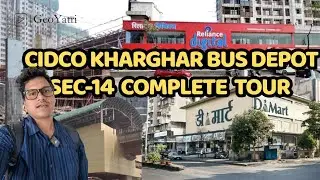 CIDCO Kharghar Bus depot sector-14 complete Tour and Connectivity | Sample Flat #vlog61 #cidco #yt