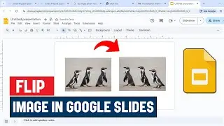 Как перевернуть изображение в Google Slides | Урок по горизонтальному и вертикальному перевороту