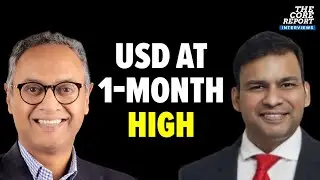 USD Hits 1-Month High: What&rsquo;s Next for the Rupee? | INR Forecast Explained | The Core Report