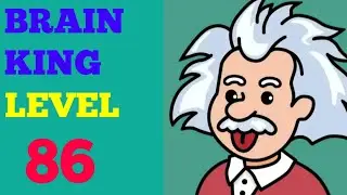 Brain king iq crush level 86 solution or walkthrough