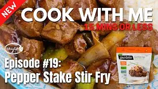 Cook with me! Ep 19 - Pepper Stake Stir Fry with Gardein Beefless Tips