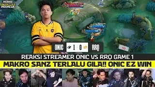 MAKRO SANZ TERLALU GILA!! TELE LUO YI KETEBAK!! REAKSI STREAMER ONIC VS RRQ GAME 1 MPL IDS15!!
