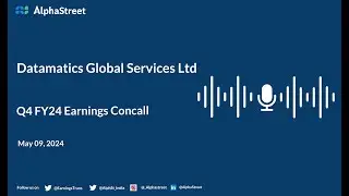 Datamatics Global Services Ltd Q4 FY2023-24 Earnings Conference Call