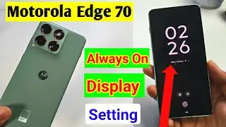 Motorola edge 70 5g always on display, always on display setting in Moto edge 70 5g