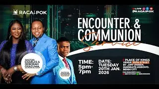 ENCOUNTER SERVICE || TUESDAY SERVICE || 20TH JANUARY 2026 || RACAI PLACE OF KINGS.