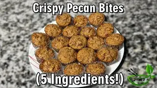 Crispy Pecan Delights | Easy 5-Ingredient Recipe