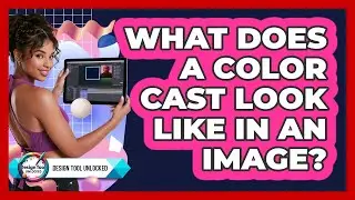 What Does A Color Cast Look Like In An Image?