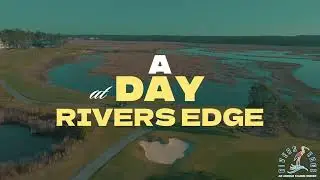 Rivers Edge Golf Club | Coastal Carolina Golf From Above