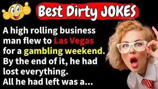 🤣Dirty Jokes!🤣A high rolling businessman flew to Las Vegas for a gambling weekend