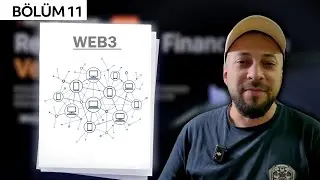 WEB3 | BLOCKCHAIN & KRIPTO | T&uuml;m Y&ouml;nleriyle - Eğitim Serisi B&ouml;l&uuml;m - 11 | #Brolyz & #Vestra
