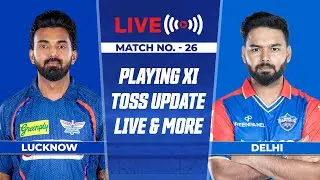 IPL 2024 LIVE: LSG vs DC LIVE Match | Lucknow Super Giants vs Delhi Capitals LIVE Score | IPL 2024