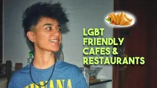 LGBT FRIENDLY CAFES AND RESTAURANTS 🌈