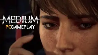 The Medium Gameplay (PC)