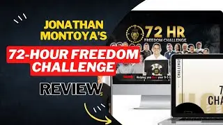 Jonathan Montoya's 72 Hour Freedom Challenge Review (in Hindi)