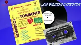 LA FALDA CORTITA [GRUPO TORMENTA DE NAVOJOA]