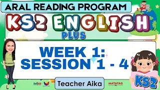 ARAL Program KS2 PLUS ENGLISH | Week 1 |Grade 4 - 6 #AralProgram #ks2 #teacheraika
