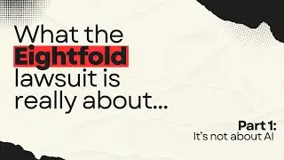 What the Eightfold lawsuit is actually about. Part 1: It's not about AI.