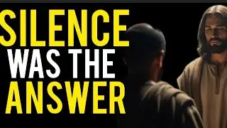 Why Jesus Answered With Silence &mdash; And Why It Still Works Today | Biblical Wisdom Explained