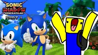 This game is so much fun | SONIC X SHADOW GENERATIONS part 1