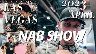 NAB SHOW 2023 WAS AMAZING !