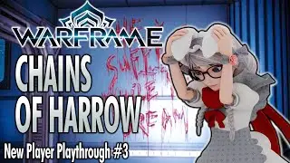 WARFRAME | Chains of Harrow &mdash; это катарсический опыт
