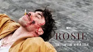 ROSIE - Full Movie | Danilo Campusano & Aylin Cholak | Indie Film Collective