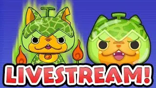 Yo-kai Watch Wibble Wobble &mdash; Mega Melonyan! Last Chance for Kabukiroid Livestream